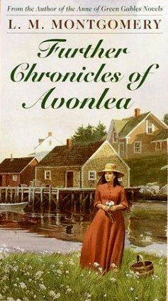 Further Chronicles of Avonlea [ePUB]